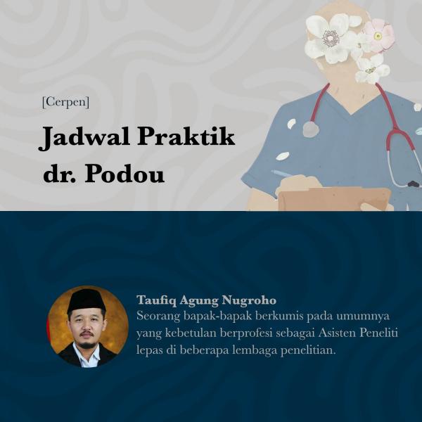  Jadwal Praktik dr. Podou 